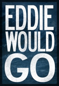 eddie-would-go-surfing-poster